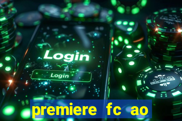 premiere fc ao vivo gratis